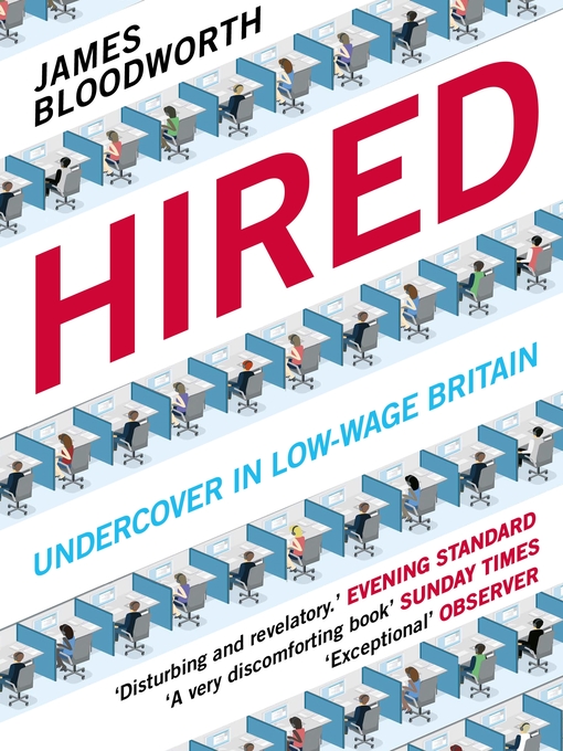 Title details for Hired by James Bloodworth - Available
